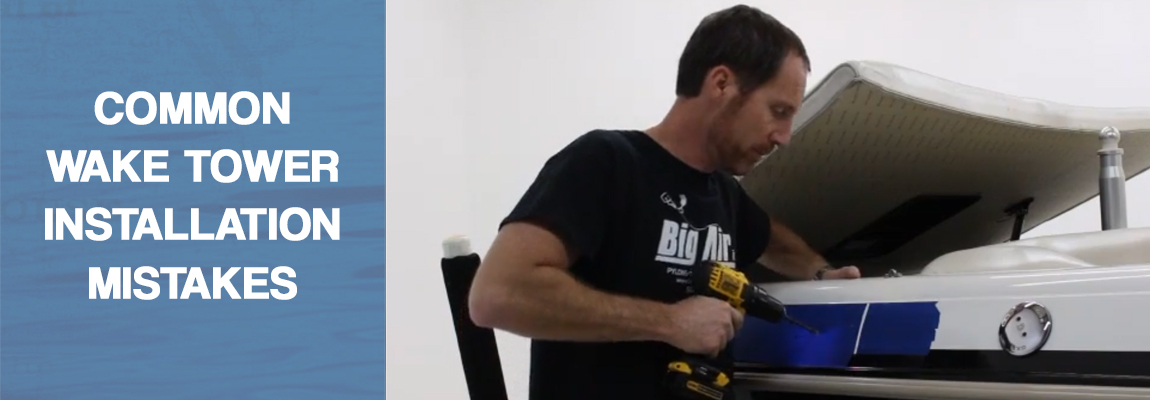 common wake tower installation mistakes
